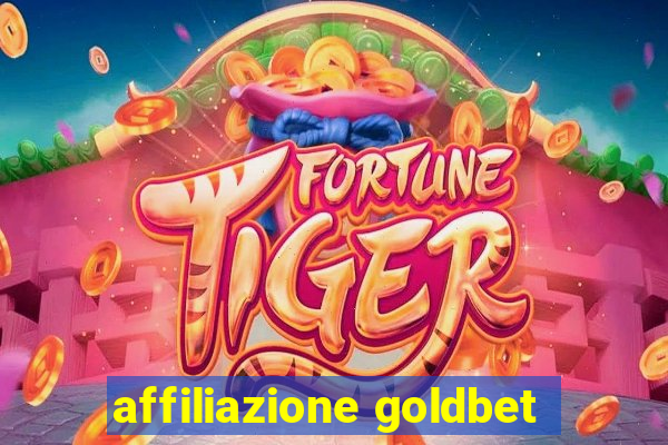 affiliazione goldbet